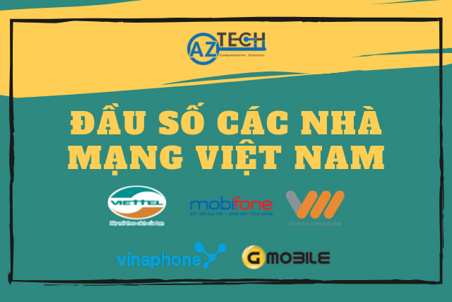 Tổng hợp danh sách đầu số các nhà mạng di động tại Việt Nam ( https://mobile.aztech.com.vn › dau-s... ) 