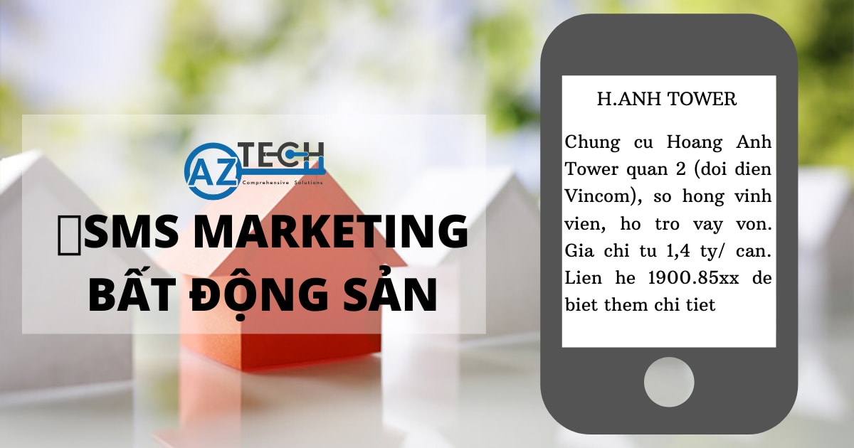 Ứng dụng tin nhắn SMS Marketing trong lĩnh vực bất động sản