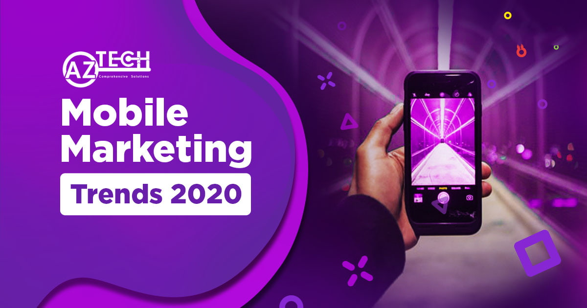 #10 xu hướng tiếp thị di động cho năm 2020 mà bạn nên xem xét