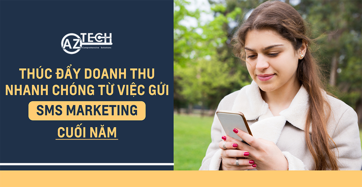 Triển khai sms marketing cuối năm để tạo cú bứt phá về doanh thu