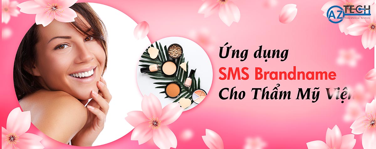 Bí mật tăng doanh số khi triển khai SMS Brandname cho Thẩm Mỹ Viện