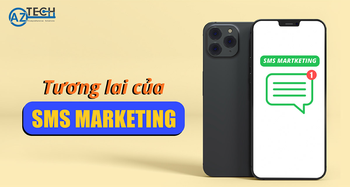 Tương lai của SMS Marketing trong năm 2021 – Xu hướng Marketing Mới